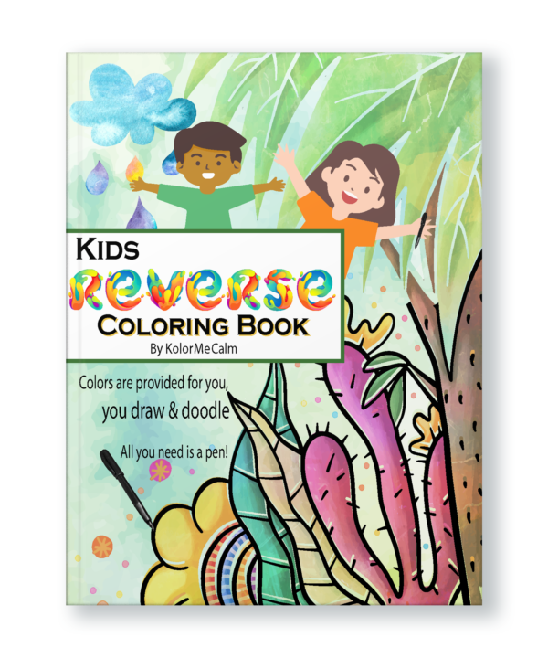 Reverse Coloring Book For Kids | Kolor Me Calm
